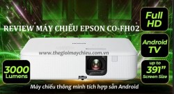 Đánh giá máy chiếu Epson CO-FH02