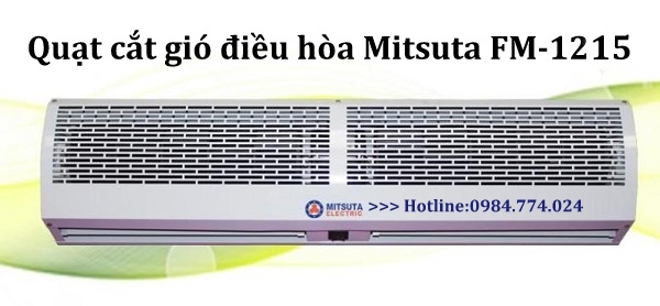 Quạt cắt gió điều hòa Mitsuta FM-1215