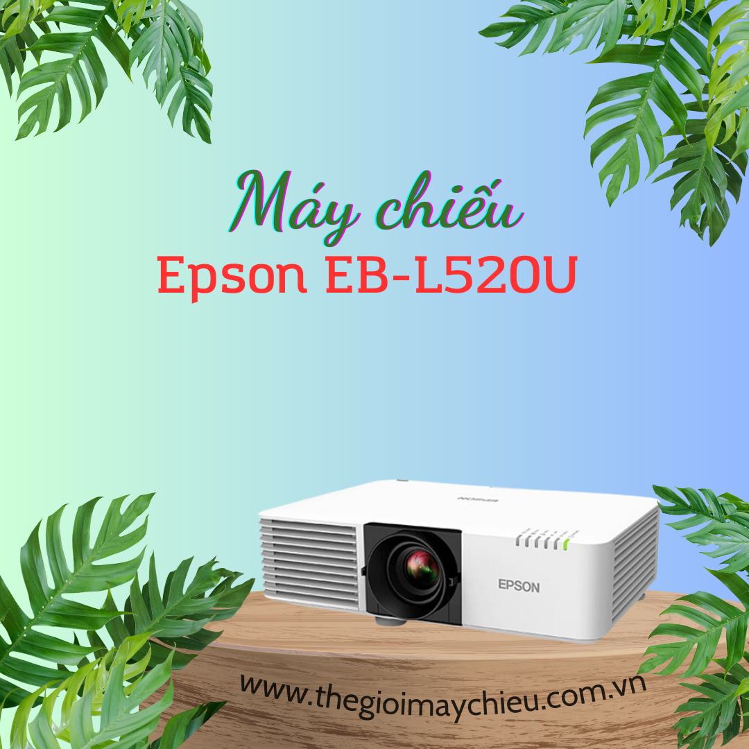 Máy chiếu Epson EB-L520U