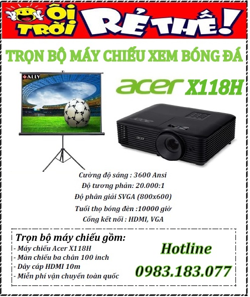 Combo máy chiếu Acer X118H giá rẻ